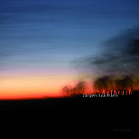 Juergen Saalmann - Aufbruch